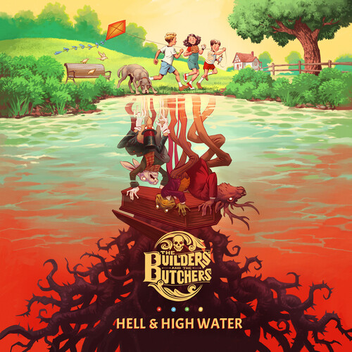The Builders And The Butchers - Hell & High Water [Vinyl]
