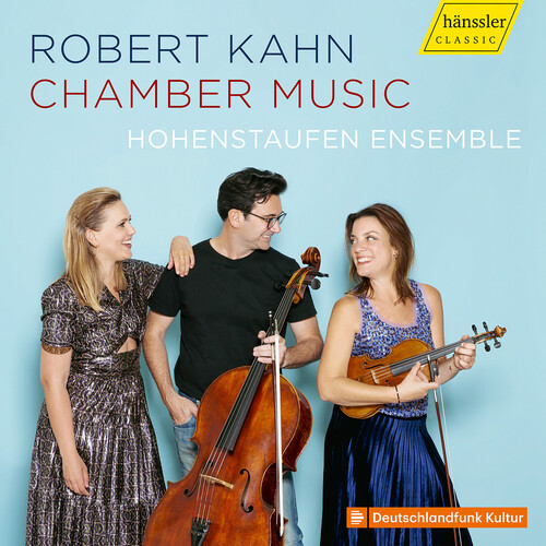 Robert Kahn - Chamber Music