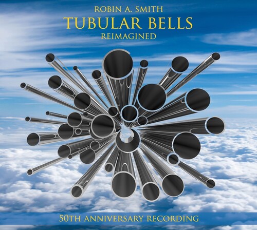 Robin Smith  A - Tubular Bells: Reimagined - 50th Anniversary (Uk)