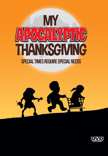 My Apocalyptic Thanksgiving - My Apocalyptic Thanksgiving
