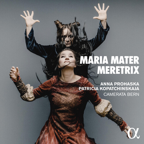 Anna Prohaska  / Kopatchinskaja,Patricia - Maria Mater Meretrix