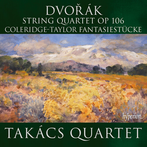 Takacs Quartet - Dvorak: String Quartet Op 106; Coleridge-Taylor