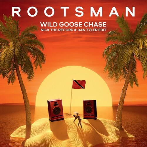 Rootsman - Wild Goose Chase (Nick The Record & Dan Tylder