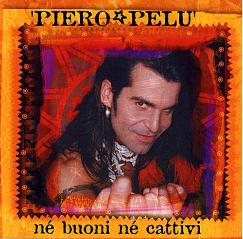 Piero Pelu - Ne Buoni Ne Cattivi [Colored Vinyl] (Org) (Ita)