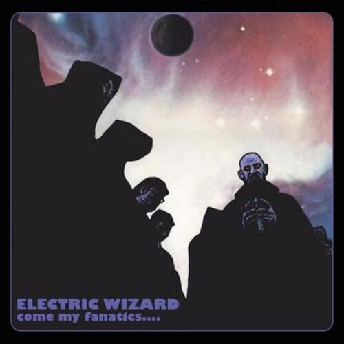 Electric Wizard - Come My Fanatics [Clear Vinyl] (Grn)
