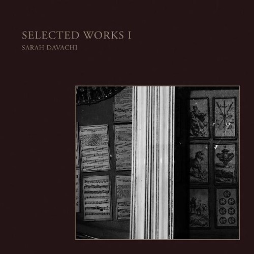 Sarah Davachi - Selected Works Ii
