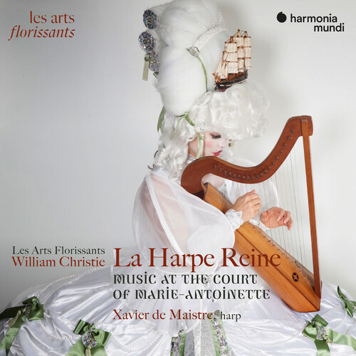 Xavier De Maistre - La Harpe Reine: Concertos For Harp At The Court Of