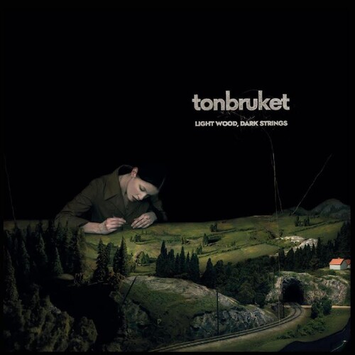Tonbruket - Light Wood Dark Strings (Can)