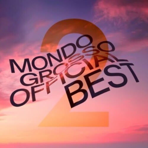 Mondo Grosso Official Best 2