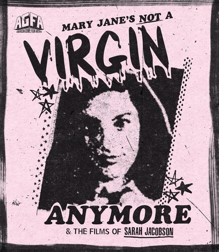 Mary Jane's Not a Virgin Anymore & the Films of Sarah Jacobsen