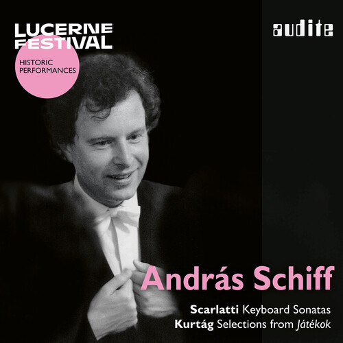 Andras Schiff plays Scarlatti & Kurtag - Lucerne Festival Historic Performances, Vol. 21