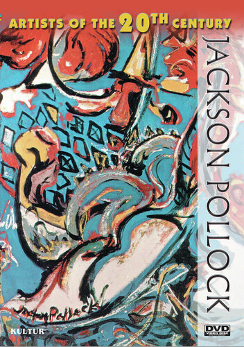 Artists Of The 20th Century: Jackson Pollock