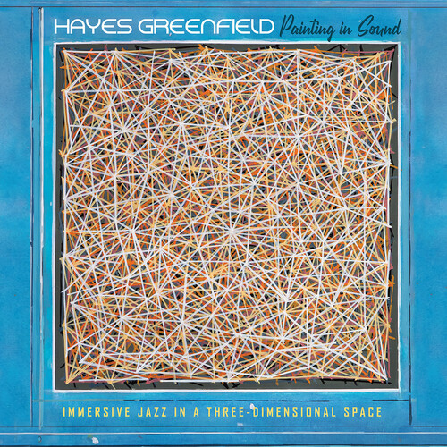 Hayes Greenfield - Painting In Sound vinyl record cover