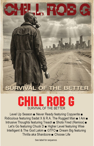 Chill Rob G - Survival of the Better vinyl record cover