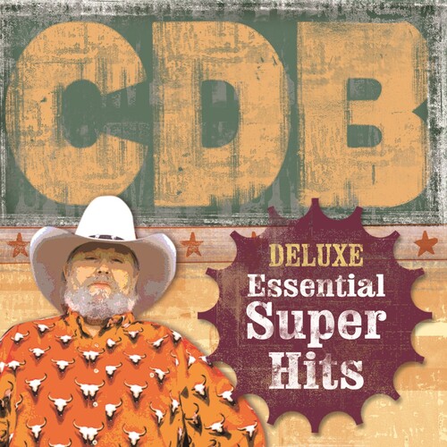 Charlie Daniels - Deluxe Essential Super Hits