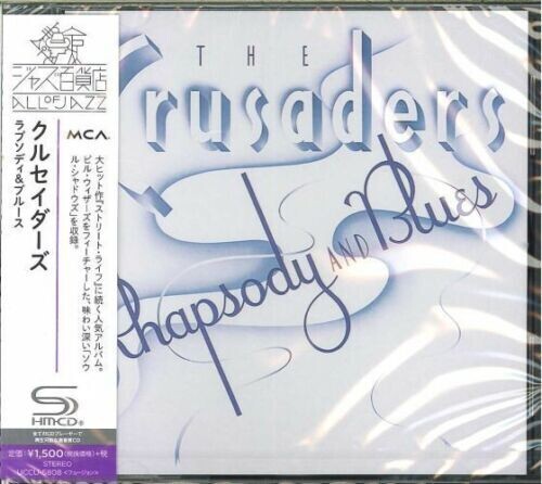 Crusaders - Rhapsody & Blues (SHM-CD)