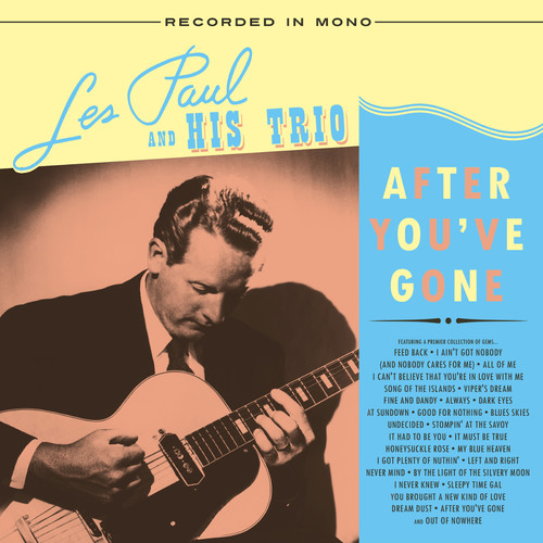 Les Paul & His Trio - After You've Gone [Indie Exclusive Limited Edition Clear LP]