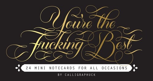 Calligraphuck - You're the Fucking Best Mini Notecards