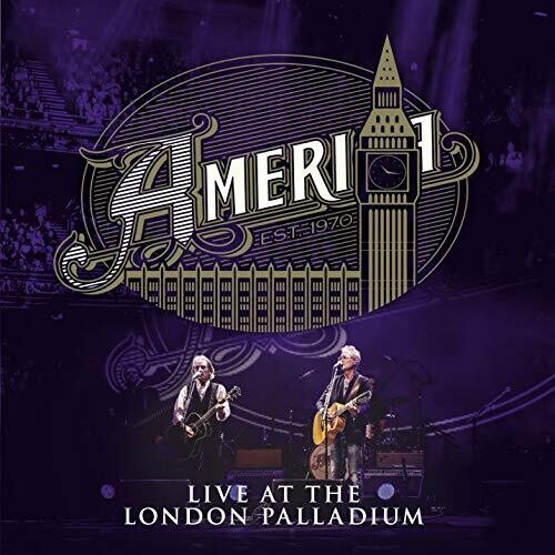 America - AMERICA Live At The London Palladium