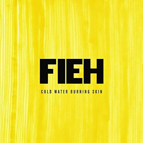 Fieh - Cold Water Burning Skin
