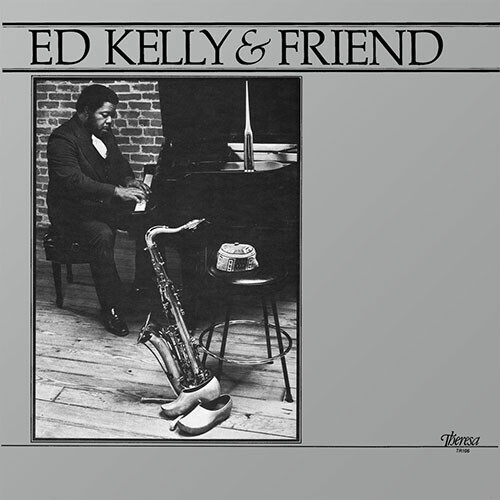 Ed Kelly - Ed Kelly & Friend