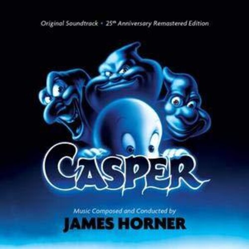 James Horner - Casper: 25th Anniversary Edition / O.S.T. [Remastered]