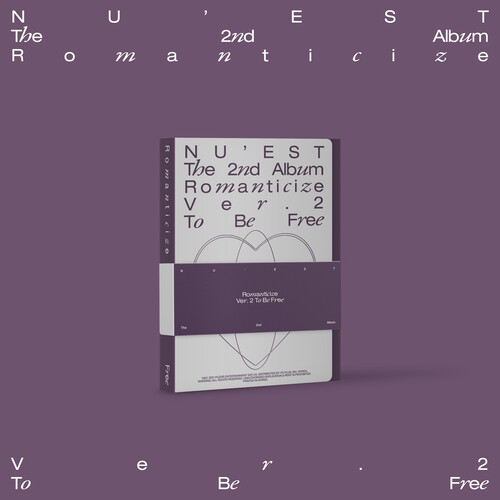 NU'EST - The 2nd Album 'Romanticize' [TO BE FREE Version]