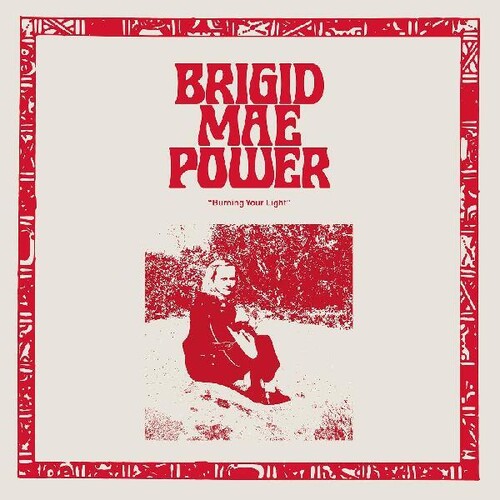 Brigid Mae Power - Burning Your Light vinyl record cover