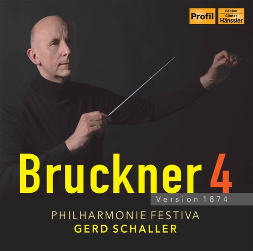 Philharmonie Festiva - Bruckner 4 - Version 1874