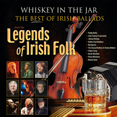 Whiskey In The Jar: The Best Of Irish Ballads From The Legends Of Irish Folks (Various Artists)