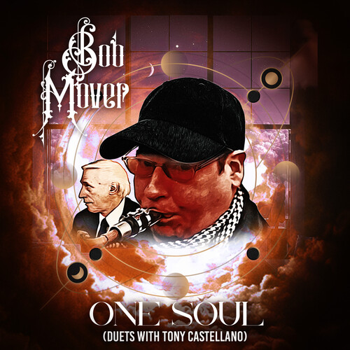 Bob Mover - One Soul - Duets With Tony Castellano