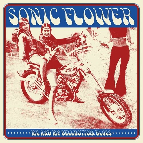 Sonic Flower - Me & My Bellbottom Blues [Colored Vinyl] (Red) (Wht)