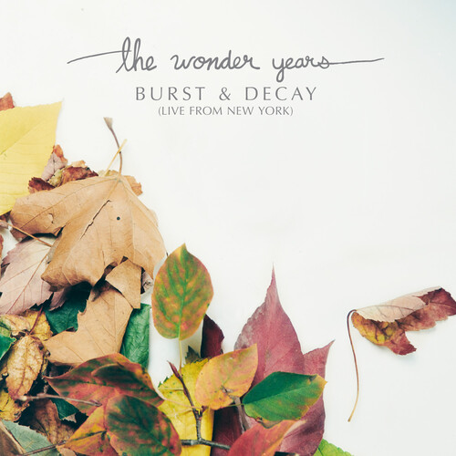 Burst & Decay: Live From New York [Explicit Content]