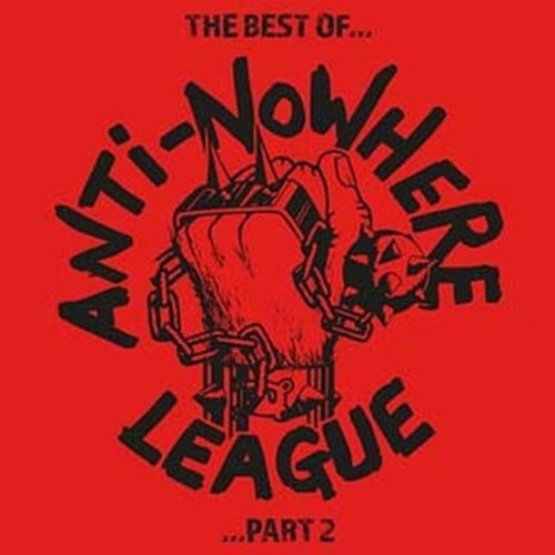 Anti-Nowhere League - Best Of Part 2 [Colored Vinyl] (Red) (Uk)
