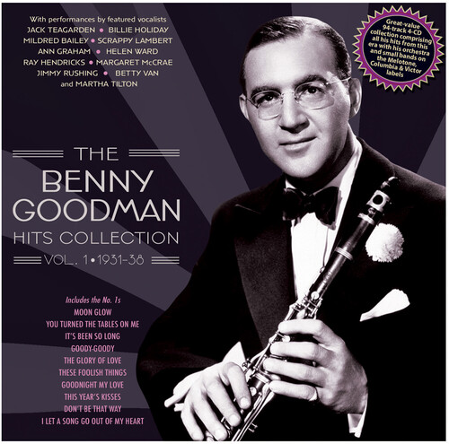 The Benny Goodman Hits Collection Vol. 1 1931-38