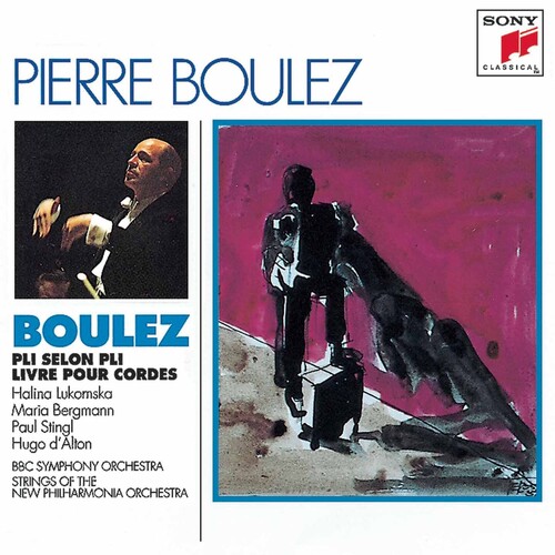 Pierre Boulez - Boulez: Pli selon pli - Livre pour corder - Boulez