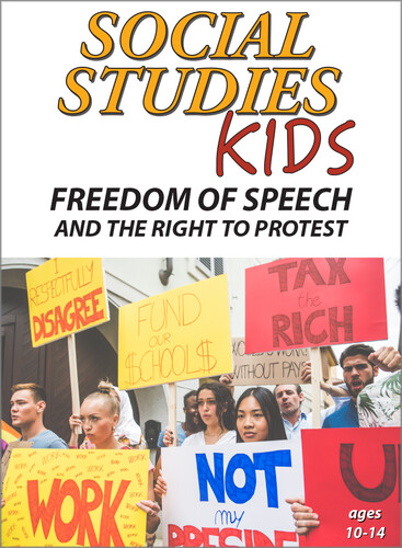Social Studies Kids: Freedom Of Speech And The Right To Protest