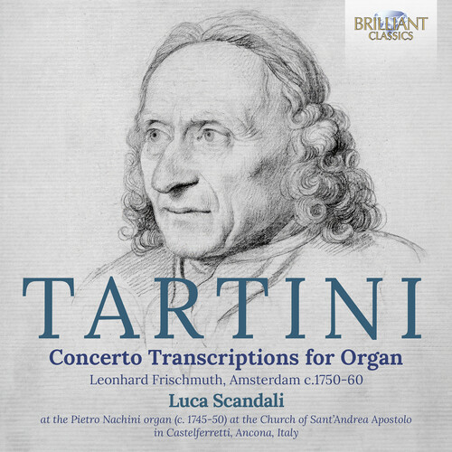 Tartini: Concerto Transcriptions for Organ (Leonhard Frischmuth, Amsterdam c. 1750-60)