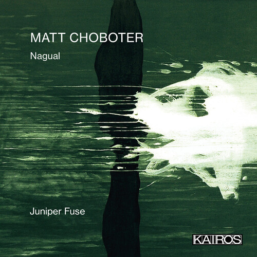 Matt Choboter: Nagual