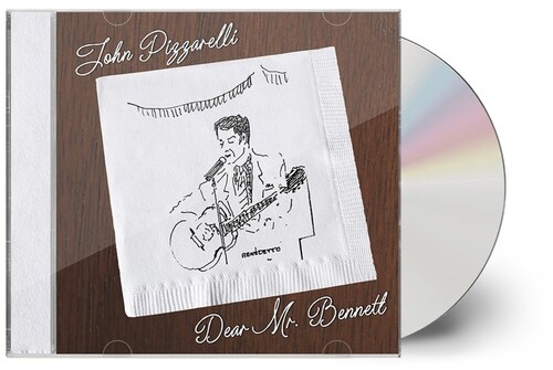 John Pizzarelli - Dear Mr. Bennett