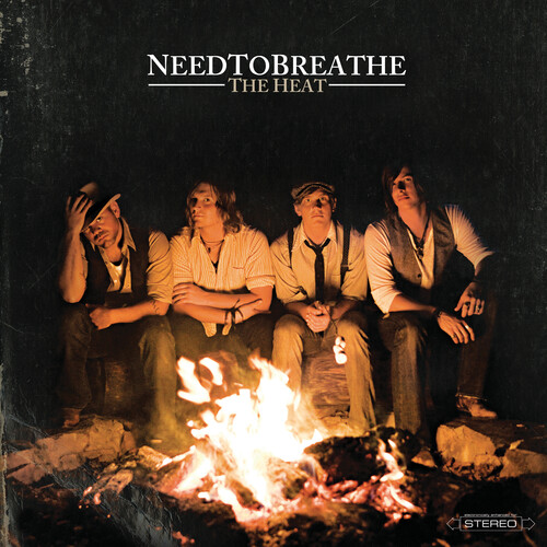 NEEDTOBREATHE - Heat