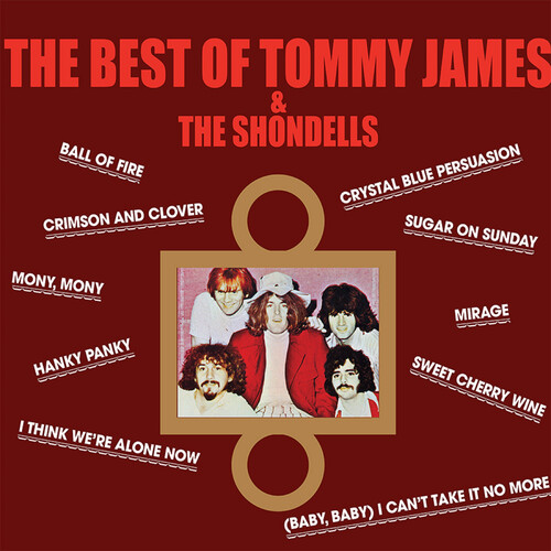 BEST OF TOMMY JAMES & THE SHONDELLS