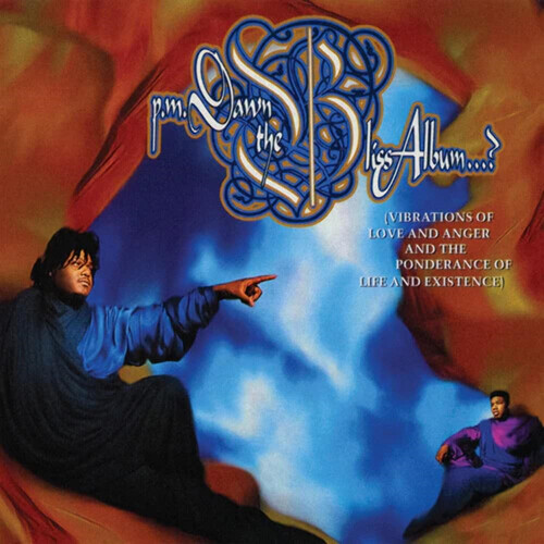 P.M. Dawn - The Bliss Album...? (Vibrations of Love and Anger and the Ponderance of Life and Existence) vinyl record cover