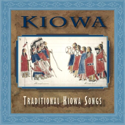 Kiowa: Traditional Kiowa Songs / Various