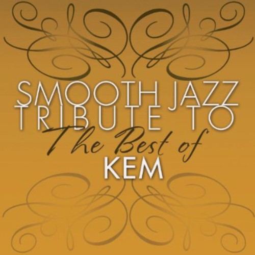 Smooth Jazz tribute to KEM the Best Of