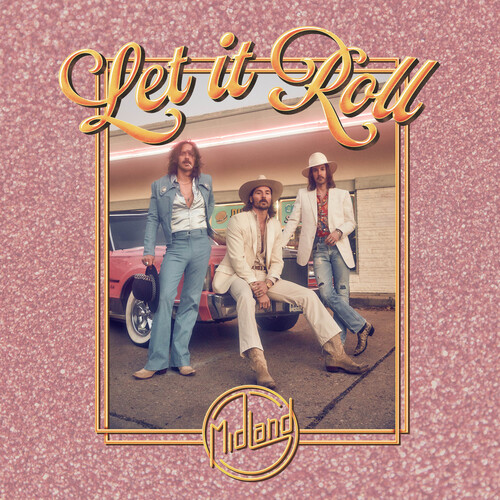 Midland - Let It Roll [LP]
