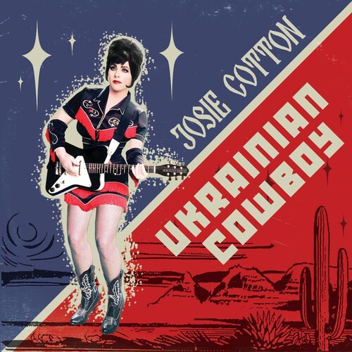 Josie Cotton - Ukranian Cowboy / Cold War Spy