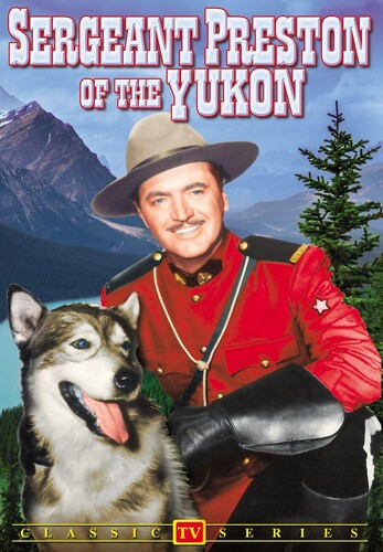 Sergeant Preston of the Yukon