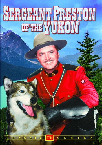 Sergeant Preston of the Yukon