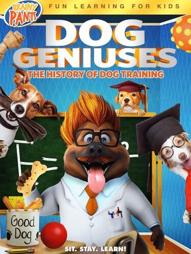 Dog Geniuses: The History Of Dog Training